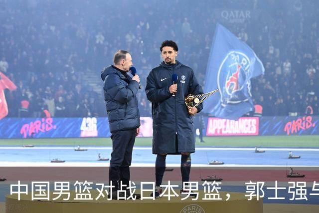中国男篮对战日本男篮，郭士强与教练组或做三个决定，确立3大新核心